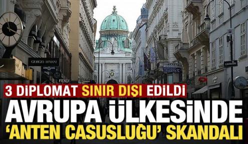 Avrupa ülkesinde 'anten casusluğu' skandalı: 3 diplomat sınır dışı edildi