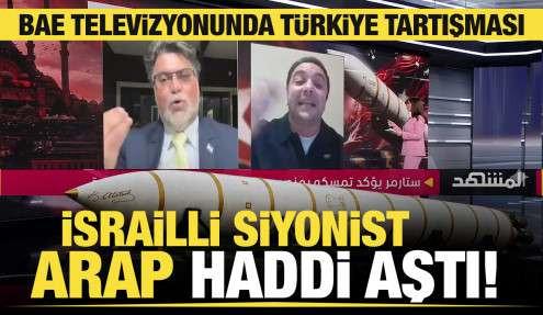 BAE televizyonunda Türkiye tartışması! İsrailli Siyonist Arap Al-Zoubi haddi aştı