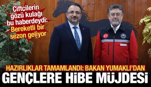 Bakan Yumaklı'dan gençlere hibe desteği müjdesi: Bir güzel haber de çiftçilere