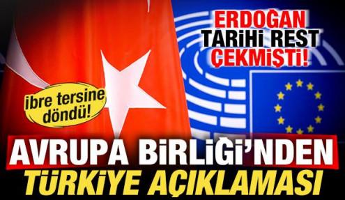 Erdoğan rest çekmişti: Avrupa Birliği'nden son dakika Türkiye açıklaması!