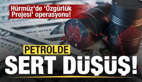 Hürmüz'de 'Özgürlük Projesi' operasyonu! Petrolde sert düşüş! 