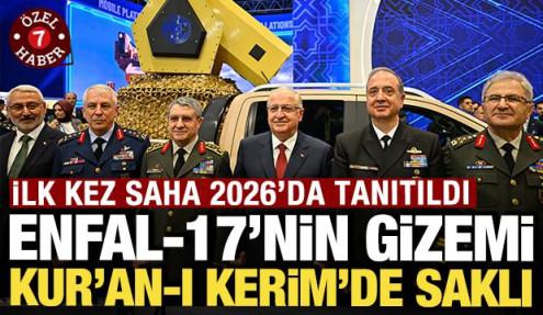 İlk kez SAHA 2026'da tanıtıldı: ENFAL-17'nin gizemi Kur'an-ı Kerim'de saklı
