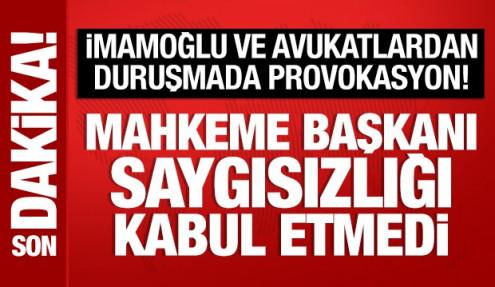İmamoğlu ve avukatlardan duruşmada provokasyon: Mahkeme başkanı saygısızlığı kabul etmedi