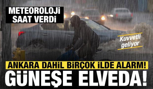 Meteoroloji son dakika duyurdu: Ankara dahil birçok ilde sağanak alarmı! Saat verildi