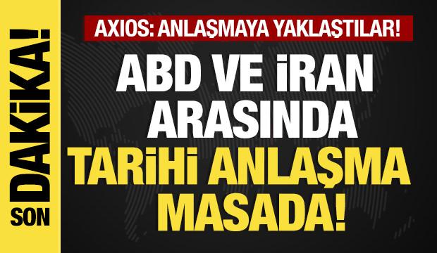 Son dakika...  ABD-İran savaşında sona doğru! AXIOS: Anlaşmaya yaklaştılar!