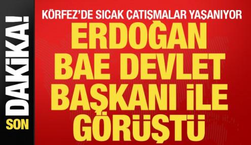 Son dakika: Erdoğan BAE Devlet Başkanıyla görüştü