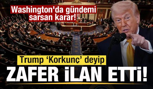 Washington'da gündemi sarsan karar! Trump'tan son dakika açıklaması: Amerika için zafer