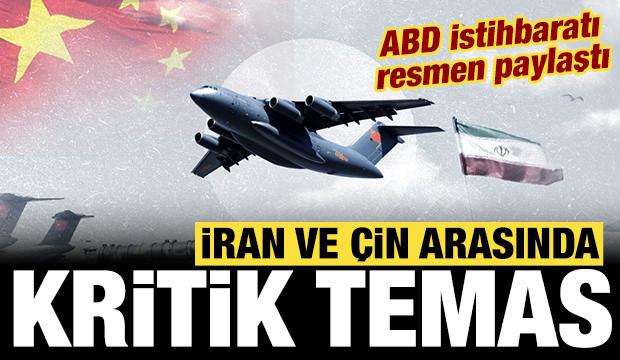 ABD istihbaratı resmen paylaştı: İran ve Çin arasında kritik temas!