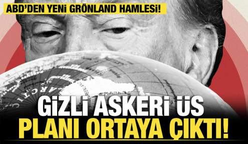 ABD’den yeni Grönland hamlesi! Gizli askeri üs planı ortaya çıktı