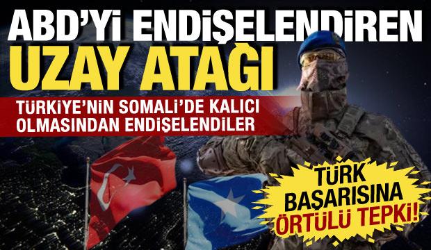 ABD'yi endişelendiren uzay atağı! Türkiye'nin Somali'deki faaliyetlerine örtülü tepki