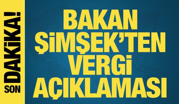 Bakan Şimşek'ten vergi açıklaması