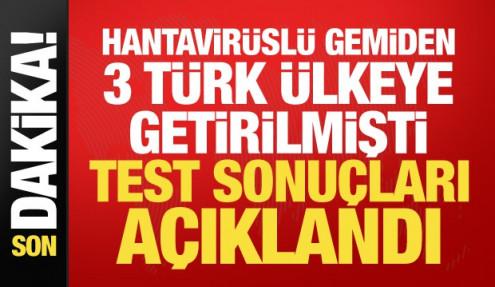 Hantavirüslü gemiden 3 Türk ülkeye getirilmişti! Sağlık Bakanlığından açıklama geldi