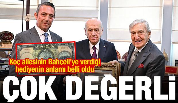 Koç ailesinin Bahçeli'ye verdiği hediyenin anlamı belli oldu