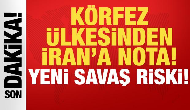 Körfez ülkesinden İran'a nota: Dünya yeni bir savaş riskiyle karşı karşıya!