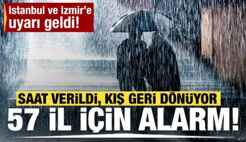 Meteoroloji saat verdi: Kuvvetli geliyor! İstanbul dahil 57 ilde etkili olacak