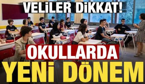 Okullarda yeni dönem! Veliler dikkat...