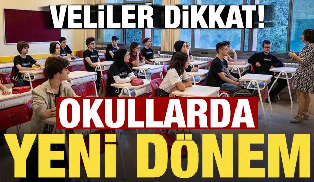 Okullarda yeni dönem! Veliler dikkat...