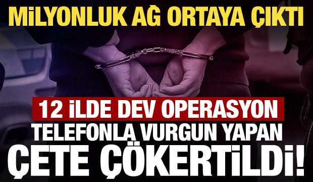 Osmaniye merkezli 12 ilde dolandırıcılık ağına darbe: 20 gözaltı kararı