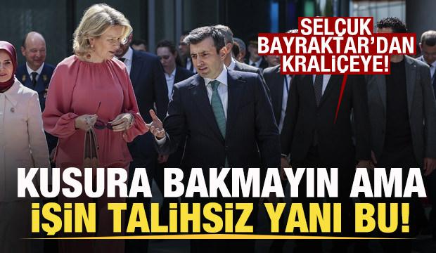 Selçuk Bayraktar'tan Kraliçe Mathilde'ye: Kusura bakmayın ama işin talihsiz yanı bu
