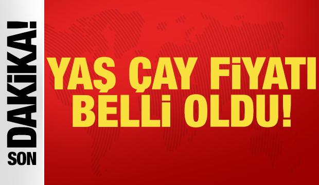Son dakika: 2026 yaş çay alım kilogram fiyatı belli oldu