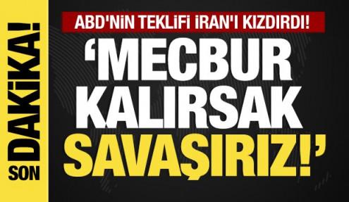 Son dakika... ABD'nin teklifi İran'ı kızdırdı! 