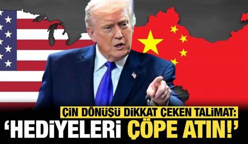 Trump'tan Çin dönüşü dikkat çeken talimat: Hediyeleri çöpe atın!