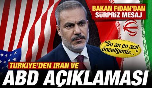 Türkiye'den son dakika ABD ve İran açıklaması! Bakan Fidan'dan sürpriz mesaj