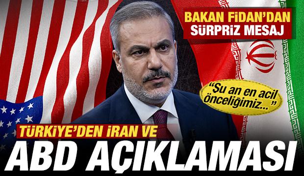 Türkiye'den son dakika ABD ve İran açıklaması! Bakan Fidan'dan sürpriz mesaj