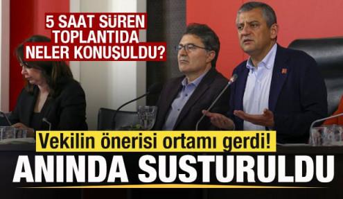 5 saat süren CHP PM’de neler konuşuldu? Vekilin önerisi ortamı gerdi! Anında susturuldu