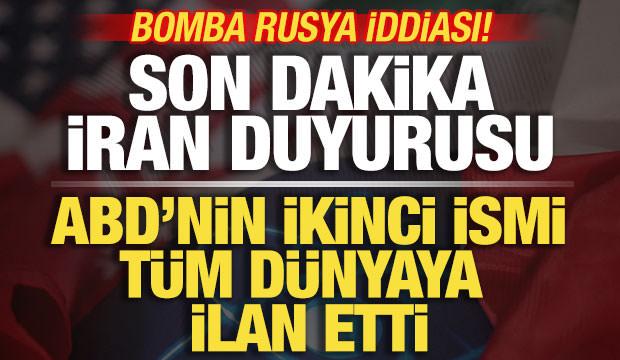 ABD tüm dünyaya ilan etti! Son dakika İran duyurusu! Bomba Rusya iddiası
