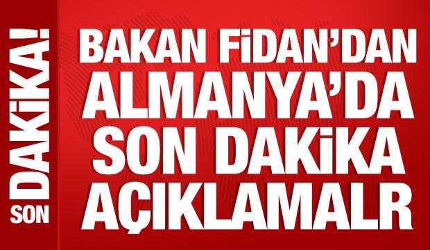 Bakan Fidan'dan önemli açıklamalar