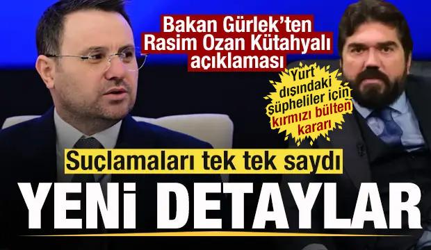 Bakan Gürlek'ten Rasim Ozan Kütahyalı açıklaması! Suçlamaları tek tek saydı!