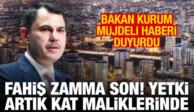 Bakan Kurum duyurdu: Site aidatlarında fahiş zamma son! Yetki kat maliklerine verildi