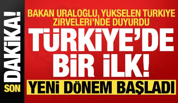 Bakan Uraloğlu, Yükselen Türkiye Zirveleri'nde duyurdu! Türkiye ilk, yeni dönem başladı...