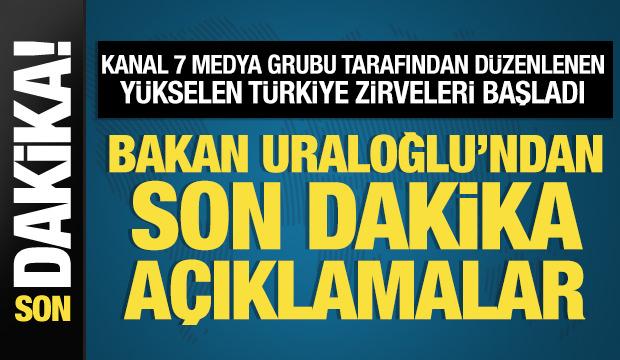 Bakan Uraloğlu'ndan 'Yükselen Türkiye Zirveleri'nde önemli açıklamalar