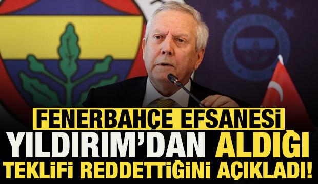 Fenerbah&ccedil;e efsanesi Aziz Yıldırım'dan aldığı teklifi reddettiğini a&ccedil;ıkladı!