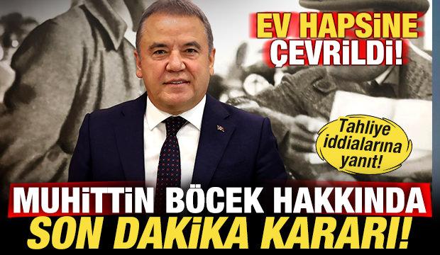 Muhittin Böcek hakkında son dakika kararı! Ev hapsine çevrildi! Tahliye iddiasına yanıt