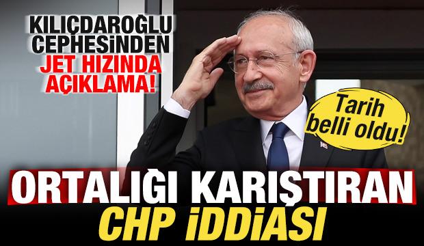 Ortalığı karıştıran CHP iddiası! Kılıçdaroğlu cephesinden jet hızında açıklama geldi
