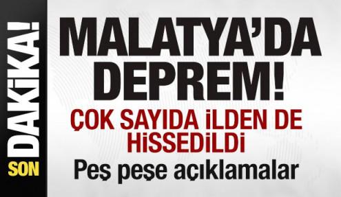 Son dakika: Malatya'da deprem! Çok sayıda ilden de hissedildi