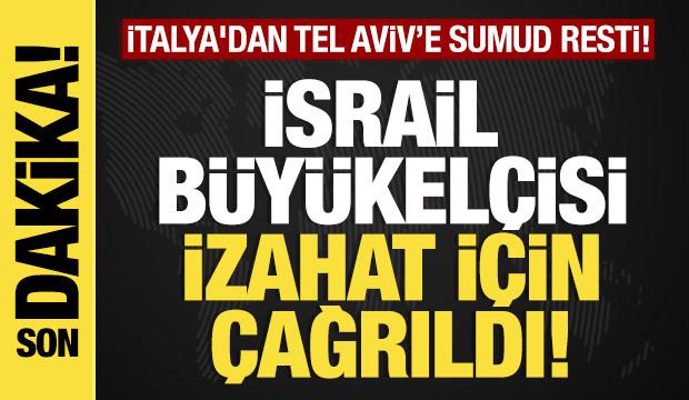 Son dakika...İtalya'dan Tel Aviv'e Sumud resti! İsrail B&uuml;y&uuml;kel&ccedil;isi izahat i&ccedil;in &ccedil;ağrıldı!