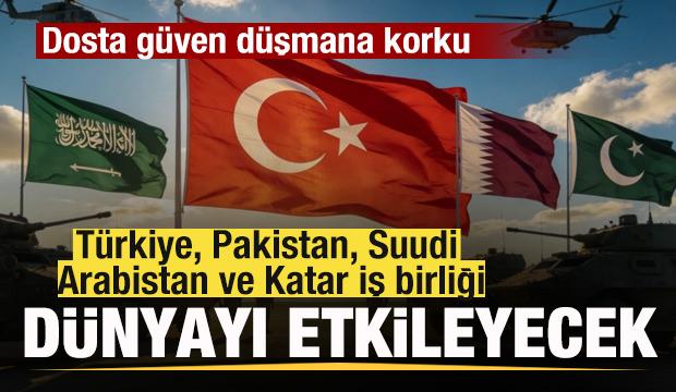 Türkiye, Pakistan, Suudi Arabistan ve Katar'dan dünyayı etkileyecek iş birliği