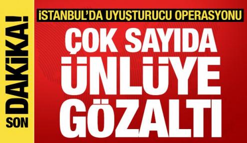 Ünlülere uyuşturucu operasyonunda yeni dalga: Çok sayıda ünlü gözaltına alındı