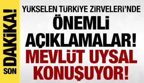 Yükselen Türkiye Zirveleri: Mevlüt Uysal konuşuyor!