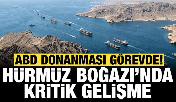 WSJ H&uuml;rm&uuml;z Boğazı'ndaki kritik gelişmeyi duyurdu: ABD donanması g&ouml;revde