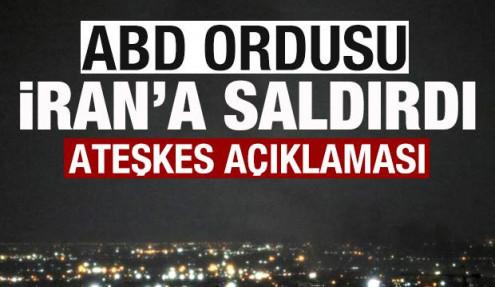 ABD ordusu İran'a saldırdı! Son dakika ateşkes açıklaması