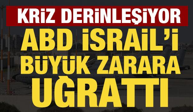 ABD uçakları, İsrail'i büyük zarara uğrattı