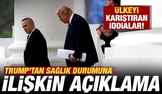 ABD'de gündem olan iddia: Trump'tan sağlık durumuna ilişkin açıklama