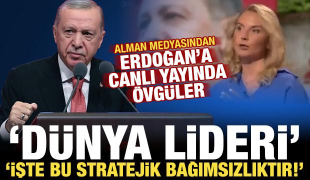 Alman medyasından Cumhurbaşkanı Erdoğan'a &ouml;vg&uuml;ler: 'D&uuml;nya lideri'