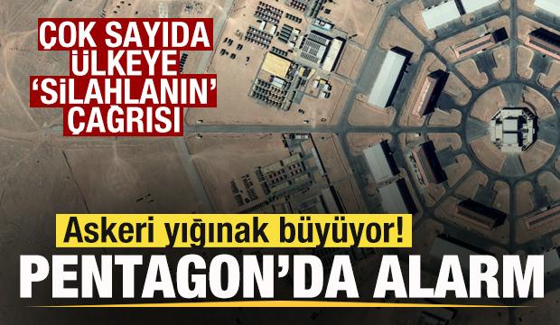 Askeri yığınak b&uuml;y&uuml;yor! Pentagon alarma ge&ccedil;ti! &Ccedil;ok sayıda &uuml;lkeye 'Silahlanın' &ccedil;ağrısı