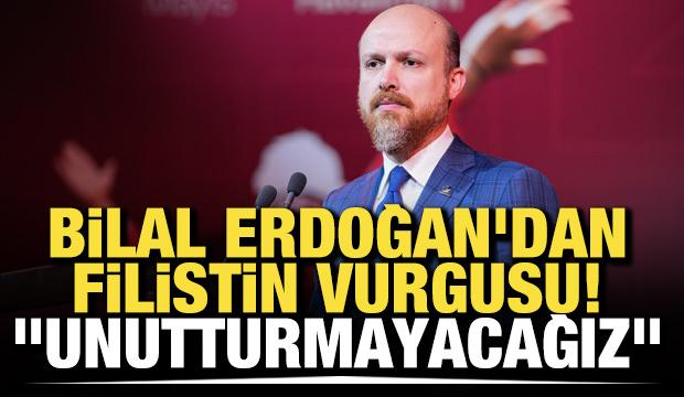 Bilal Erdoğan'dan Filistin vurgusu! "Unutturmayacağız"